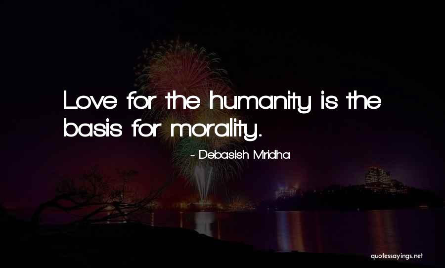 Morality Education And Life Quotes By Debasish Mridha