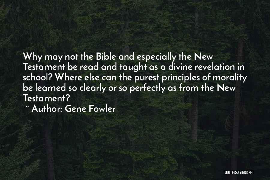 Morality In The Bible Quotes By Gene Fowler