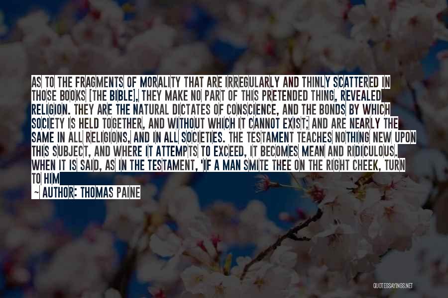 Morality In The Bible Quotes By Thomas Paine