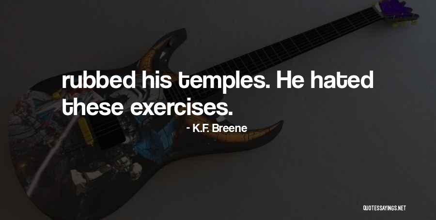 Morality In The Things They Carried Quotes By K.F. Breene Morality In The Things They Carried Quotes By K.F. Breene