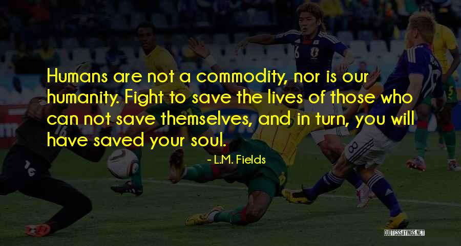 Morality Is Not Quotes By L.M. Fields Morality Is Not Quotes By L.M. Fields
