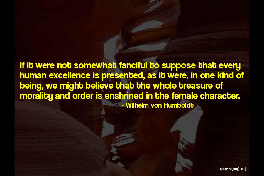Morality Is Not Quotes By Wilhelm Von Humboldt Morality Is Not Quotes By Wilhelm Von Humboldt