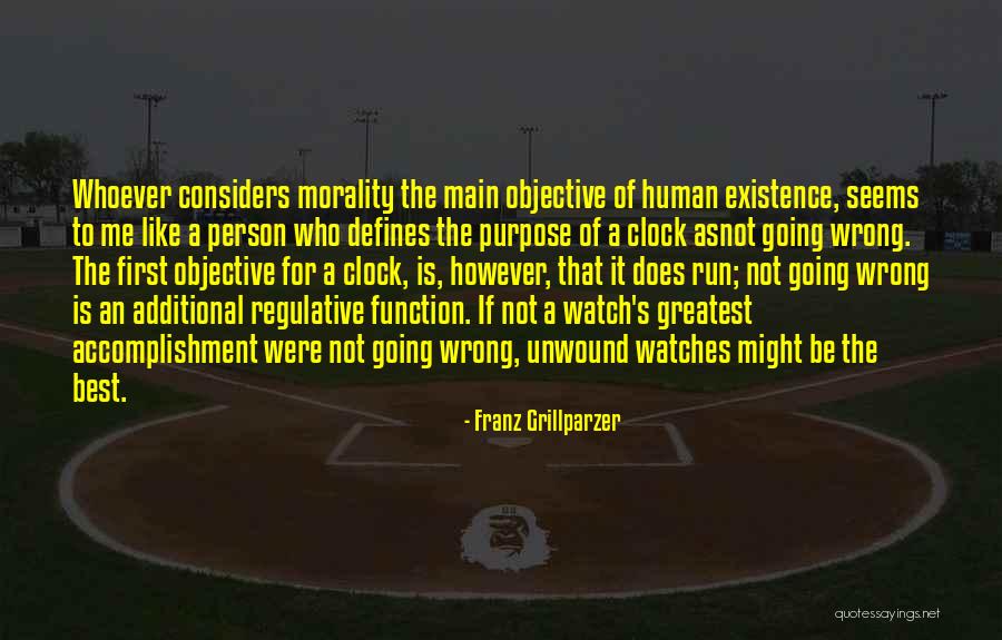 Morality Is Objective Quotes By Franz Grillparzer Morality Is Objective Quotes By Franz Grillparzer