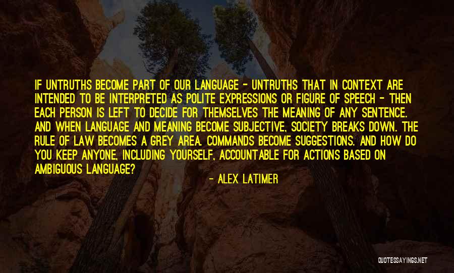 Morality Of Society Quotes By Alex Latimer Morality Of Society Quotes By Alex Latimer