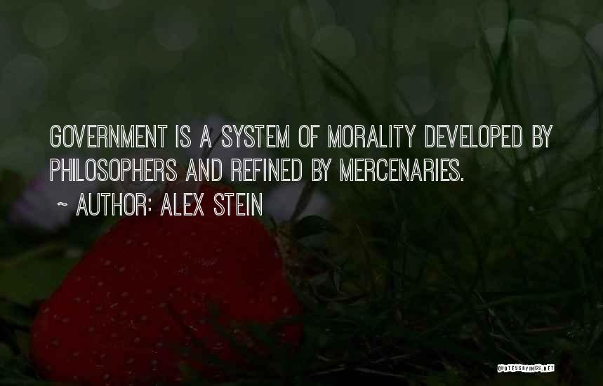 Morality Philosophy Quotes By Alex Stein