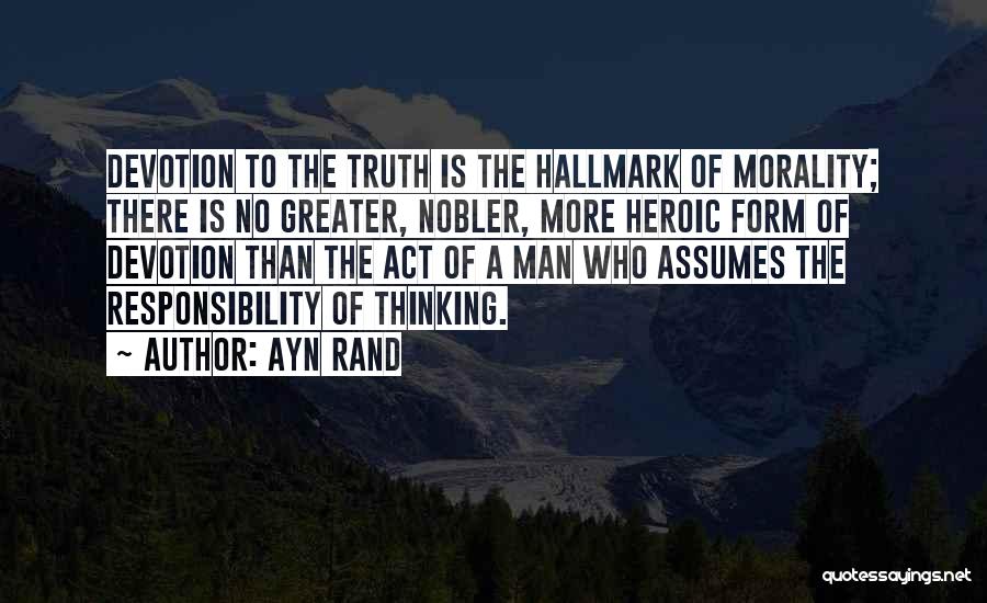 Morality Philosophy Quotes By Ayn Rand