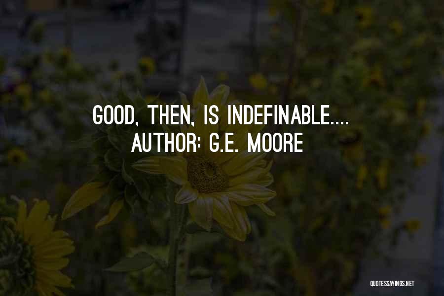 Morality Philosophy Quotes By G.E. Moore