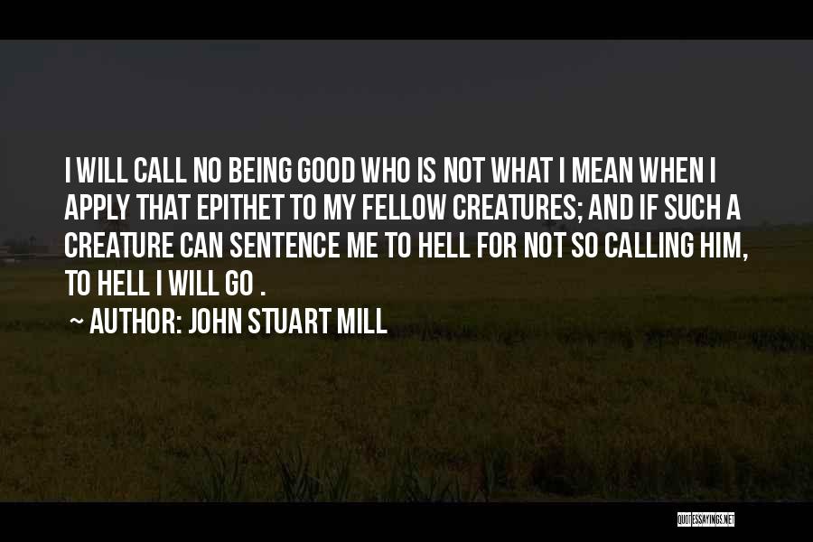 Morality Philosophy Quotes By John Stuart Mill