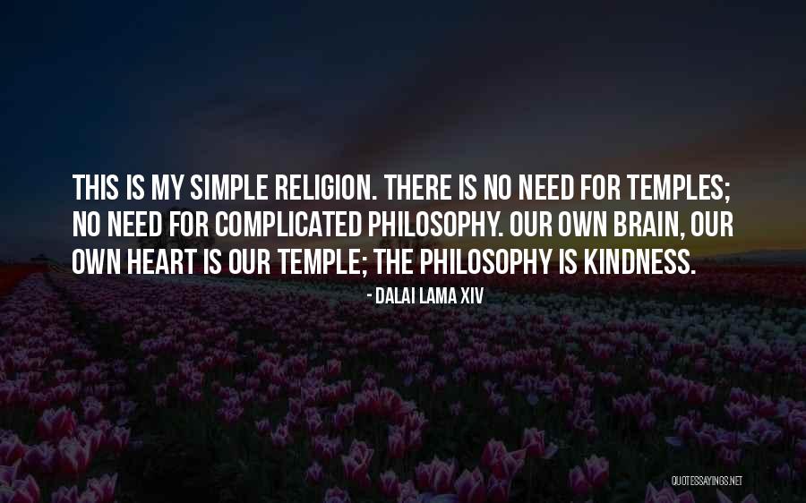 Morality Without Kindness Quotes By Dalai Lama XIV Morality Without Kindness Quotes By Dalai Lama XIV
