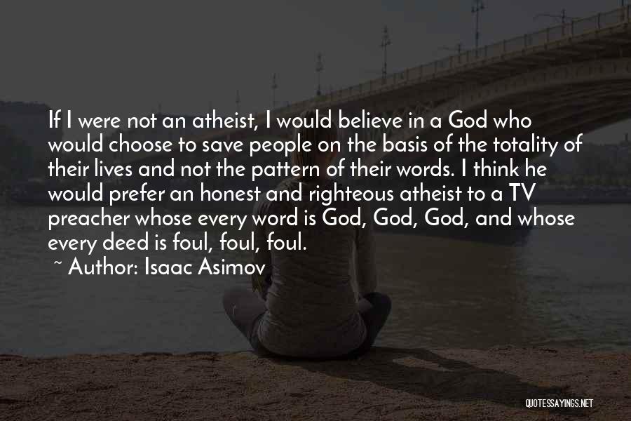 Morality Without Religion Quotes By Isaac Asimov