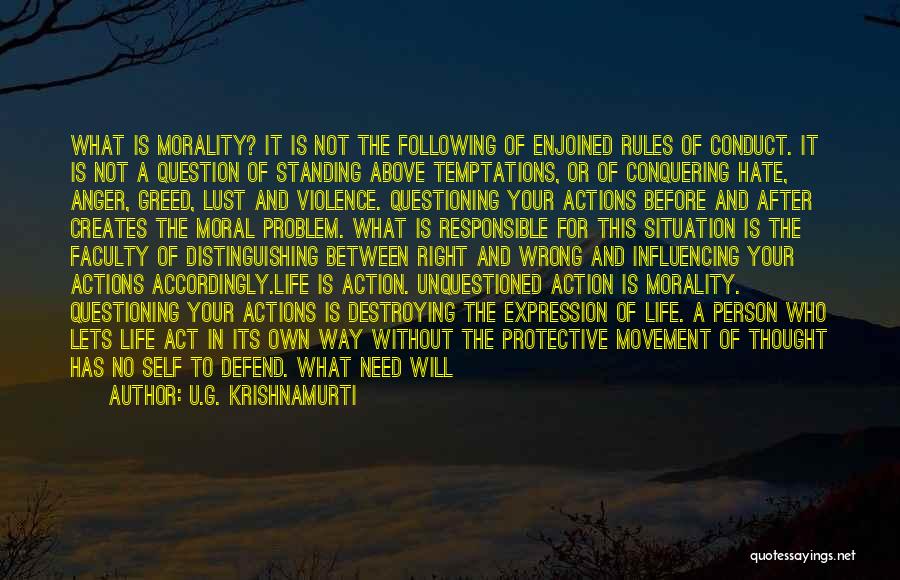 Morality Without Religion Quotes By U.G. Krishnamurti