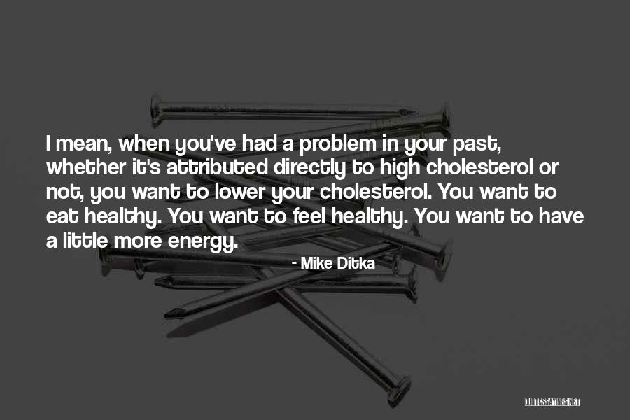 Moralitys Quotes By Mike Ditka Moralitys Quotes By Mike Ditka