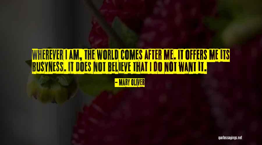 Moralizes Quotes By Mary Oliver Moralizes Quotes By Mary Oliver