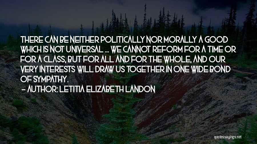 Morally Good Quotes By Letitia Elizabeth Landon