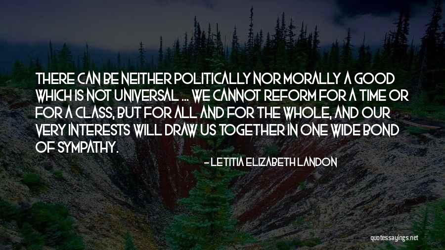 Morally Good Quotes By Letitia Elizabeth Landon