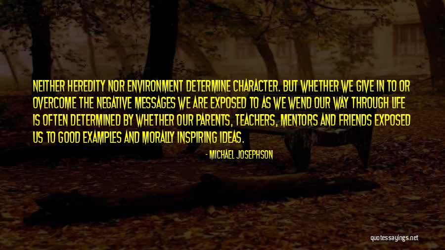 Morally Good Quotes By Michael Josephson