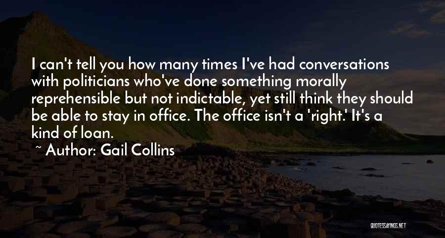 Morally Right Quotes By Gail Collins