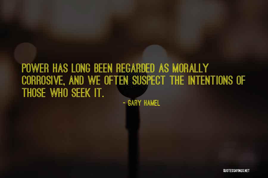 Morally Suspect Quotes By Gary Hamel