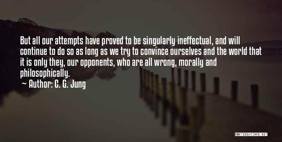 Morally Wrong Quotes By C. G. Jung