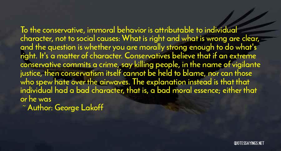 Morally Wrong Quotes By George Lakoff