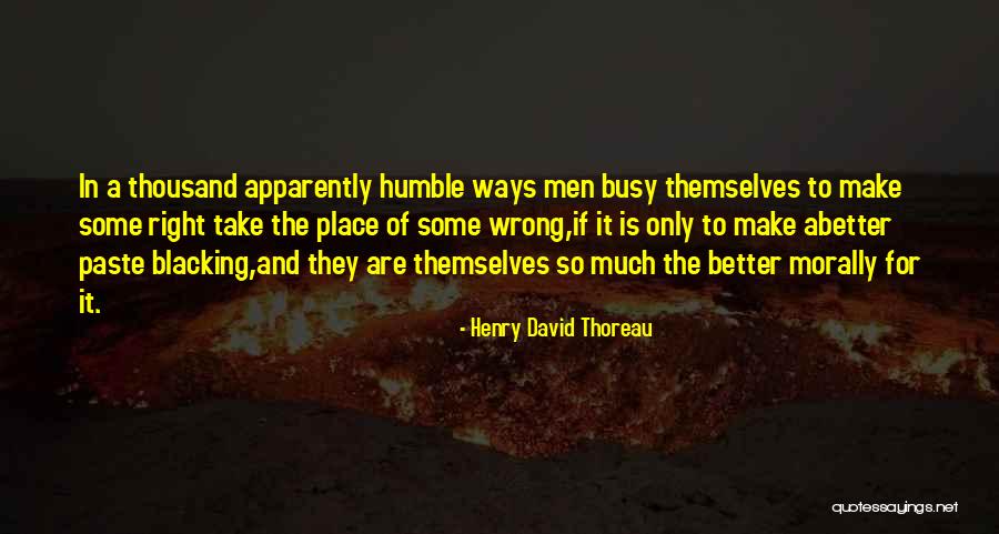 Morally Wrong Quotes By Henry David Thoreau