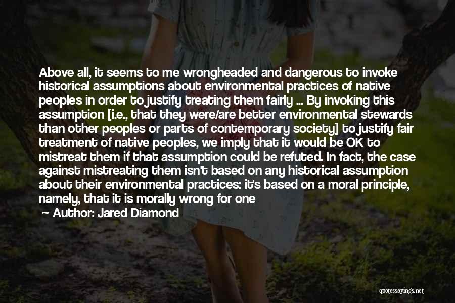 Morally Wrong Quotes By Jared Diamond