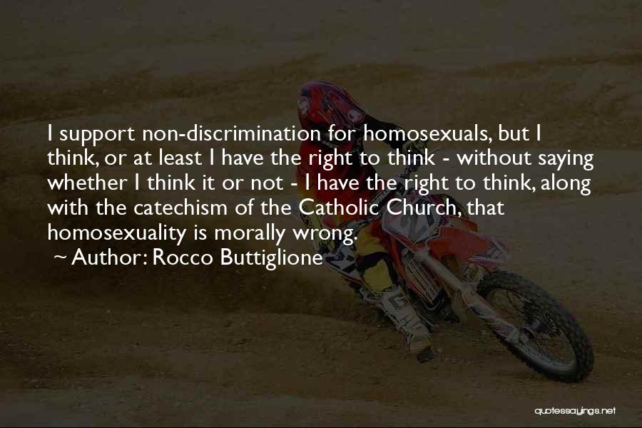 Morally Wrong Quotes By Rocco Buttiglione