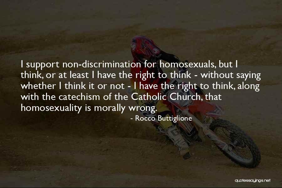 Morally Wrong Quotes By Rocco Buttiglione