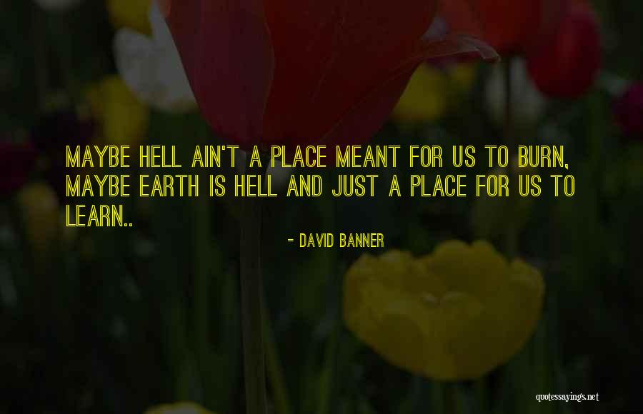 Moralness Quotes By David Banner Moralness Quotes By David Banner
