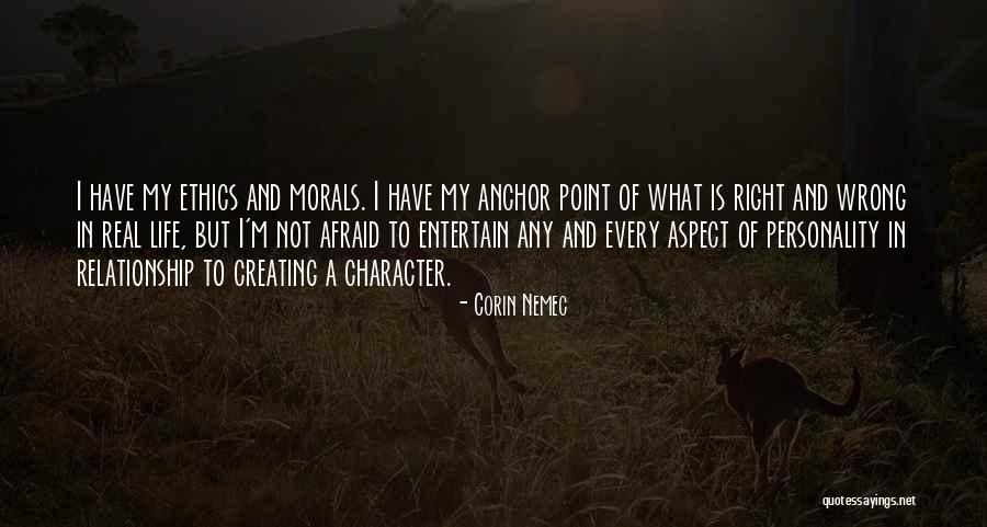 Morals And Character Quotes By Corin Nemec Morals And Character Quotes By Corin Nemec