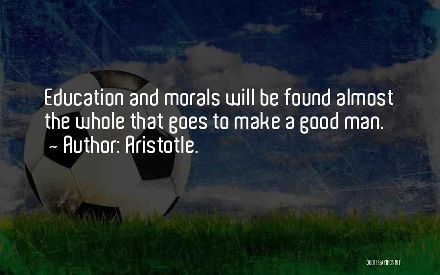 Morals And Education Quotes By Aristotle.