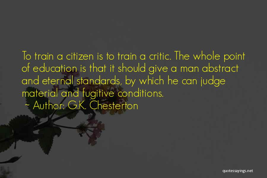 Morals And Education Quotes By G.K. Chesterton