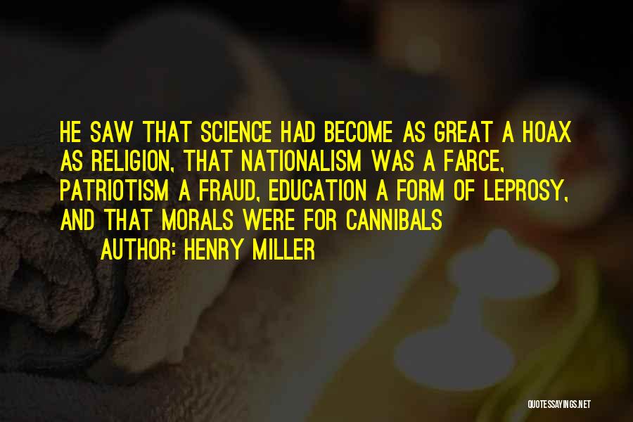 Morals And Education Quotes By Henry Miller