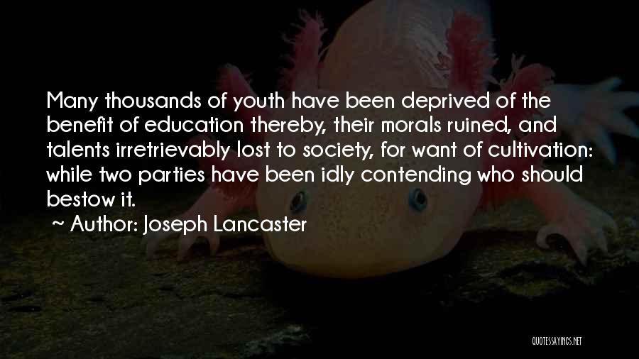 Morals And Education Quotes By Joseph Lancaster