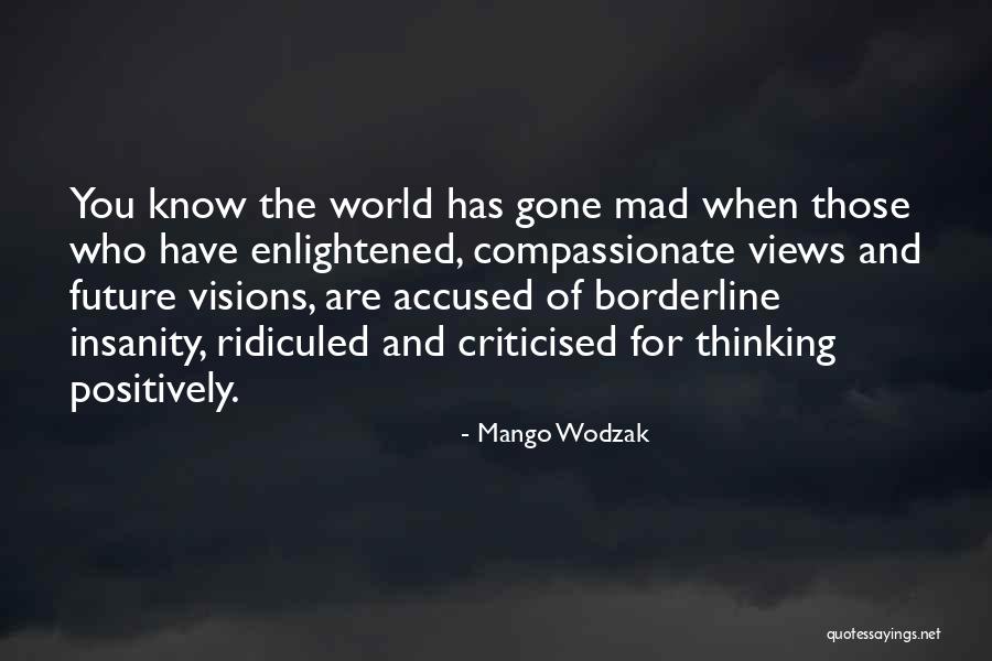 Morals And Ethics Quotes By Mango Wodzak Morals And Ethics Quotes By Mango Wodzak