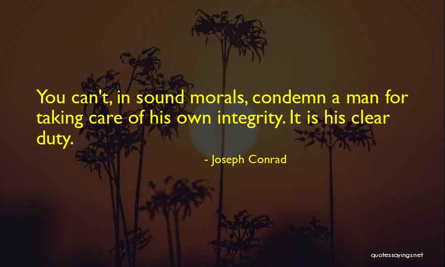 Morals And Integrity Quotes By Joseph Conrad