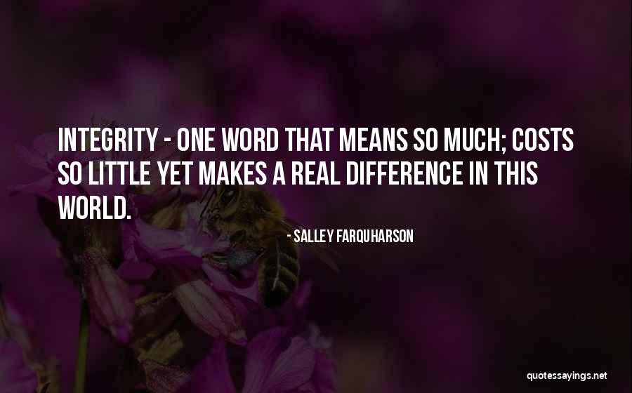 Morals And Integrity Quotes By Salley Farquharson