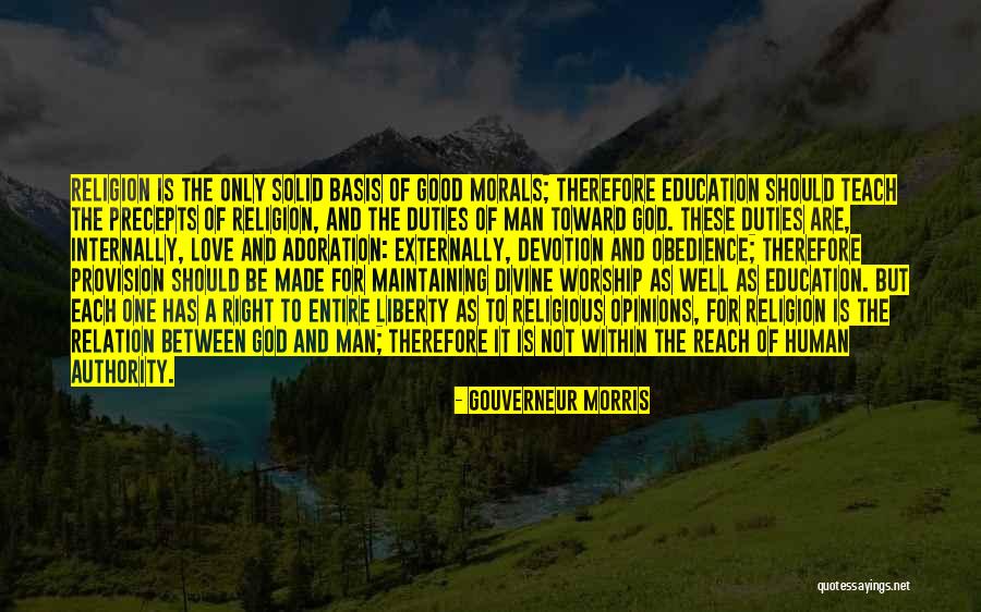 Morals And Love Quotes By Gouverneur Morris Morals And Love Quotes By Gouverneur Morris