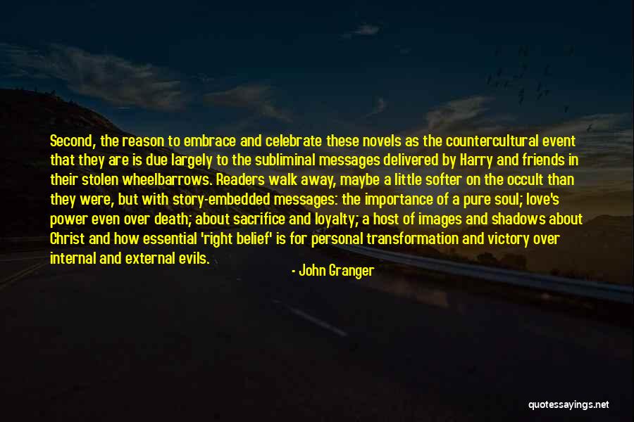 Morals And Love Quotes By John Granger Morals And Love Quotes By John Granger