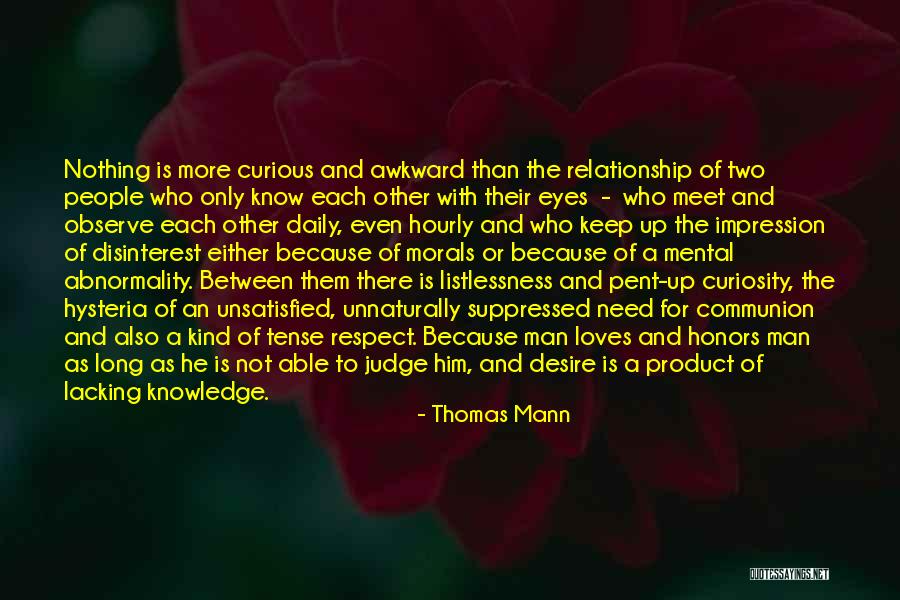 Morals And Love Quotes By Thomas Mann Morals And Love Quotes By Thomas Mann