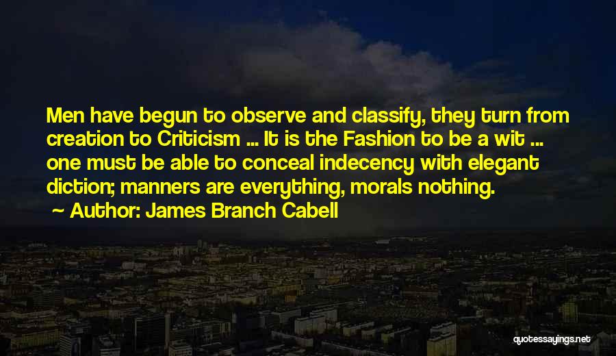 Morals And Manners Quotes By James Branch Cabell