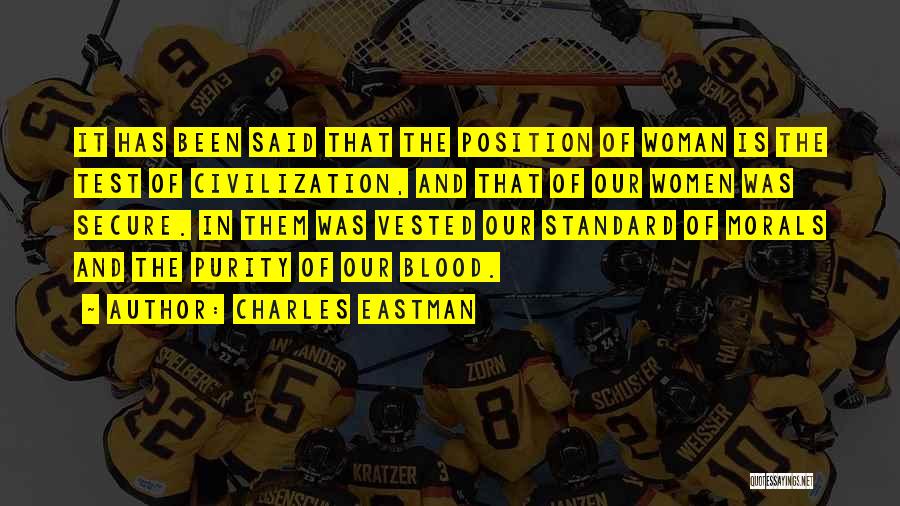 Morals Quotes By Charles Eastman