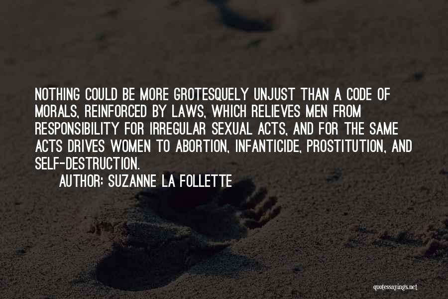 Morals Quotes By Suzanne La Follette