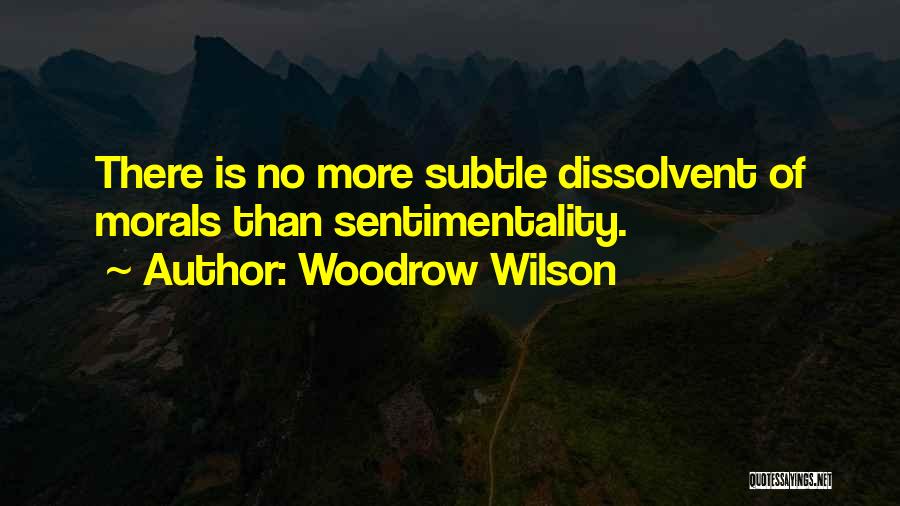 Morals Quotes By Woodrow Wilson