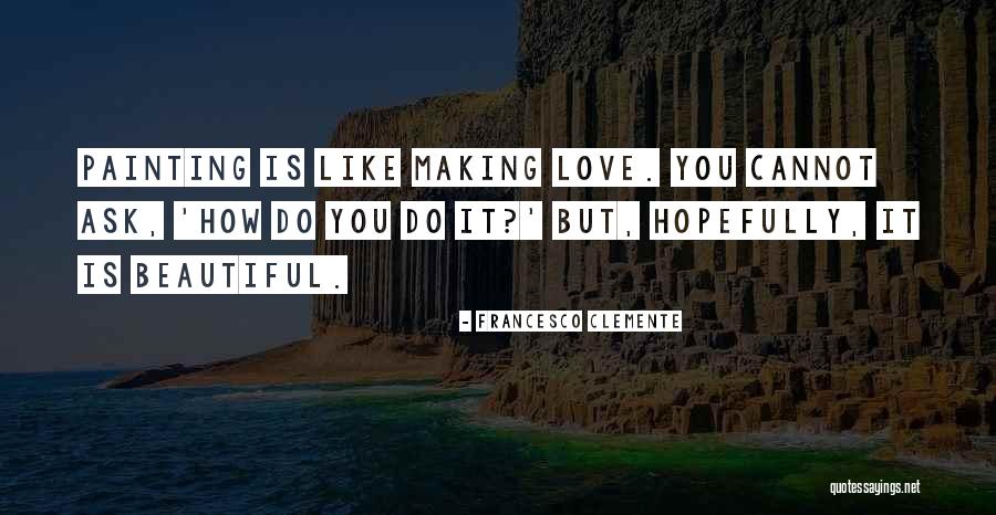 Morana Mamic Quotes By Francesco Clemente Morana Mamic Quotes By Francesco Clemente