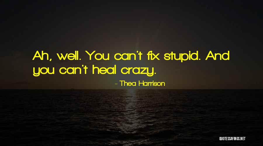 Morana Mamic Quotes By Thea Harrison Morana Mamic Quotes By Thea Harrison