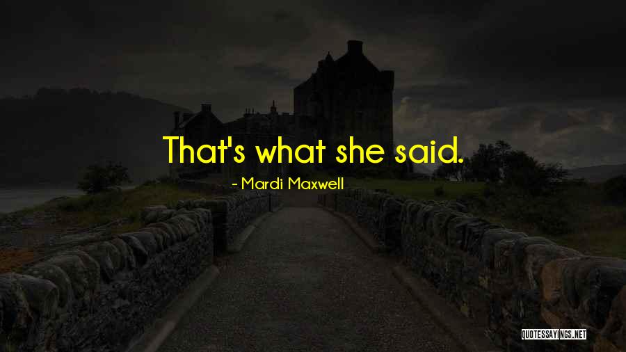 Moranbong Music Quotes By Mardi Maxwell Moranbong Music Quotes By Mardi Maxwell