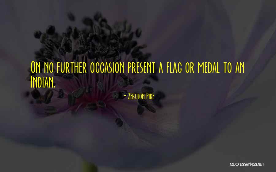 Morandell Quotes By Zebulon Pike Morandell Quotes By Zebulon Pike