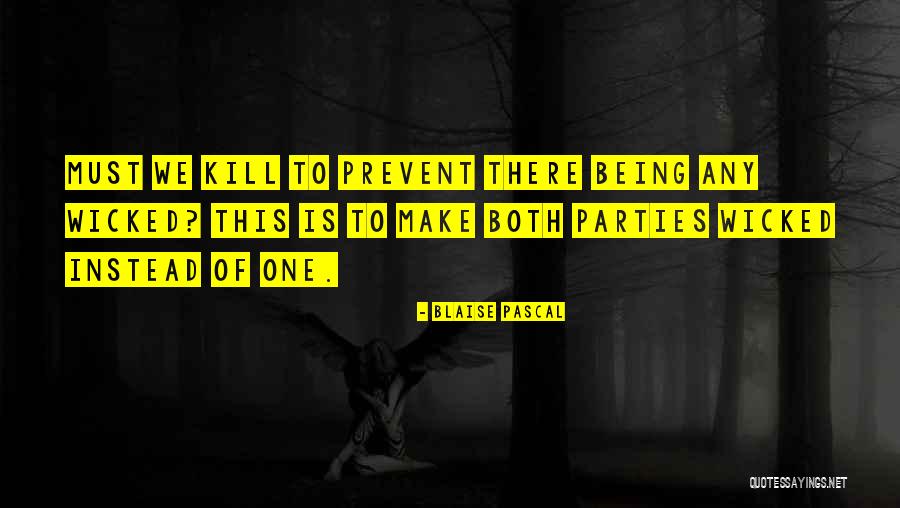 Morane Parasol Quotes By Blaise Pascal Morane Parasol Quotes By Blaise Pascal