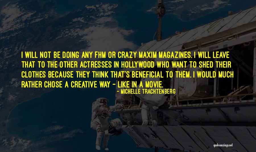 Moranr Quotes By Michelle Trachtenberg Moranr Quotes By Michelle Trachtenberg